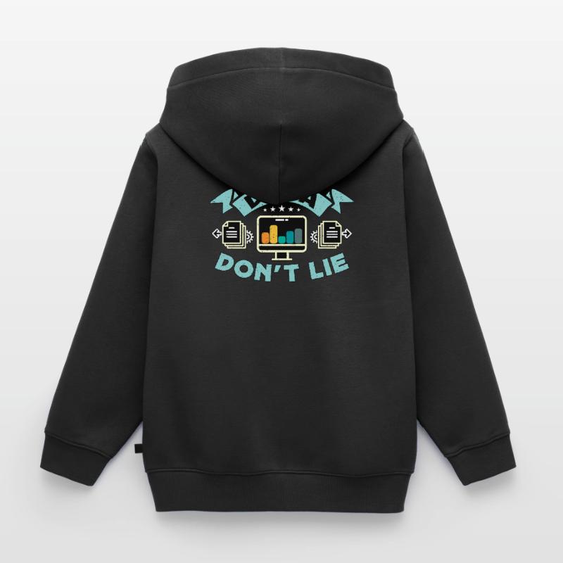 Data Analyst Data Don't Lie Analyst data Engineer Sweat Premium à capuche zippé enfant bio