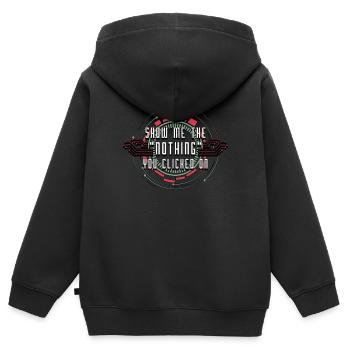 Cybersecurity Show Me The Nothing You Programming - Kids Premium Organic Zip-up Hoodie - black - Back - AI Model Kid Male (0cm)