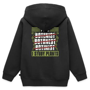 Botanique Je suis un botaniste Botanest botiniste botanique - Sweat Premium à capuche zippé enfant bio - noir - Dos - AI Model Kid Male (0cm)