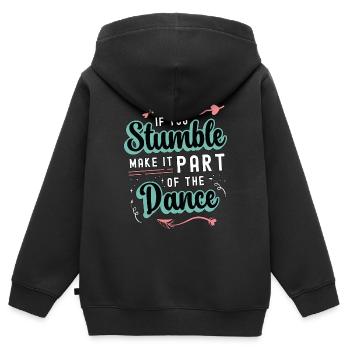 Dance Moves If You Stumble Make It Part Dancing - Kinder Premium Organic Zip Hoodie - Schwarz - Hinten - AI Model Kid Male (0cm)