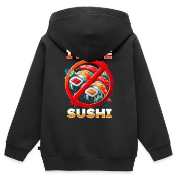 I hate sushi - Kids Premium Organic Zip-up Hoodie - black - Back - AI Model Kid Male (0cm)