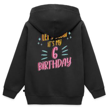 6th birthday Girl Lets Glow My 6 Years Old Gifts - Kids Premium Organic Zip-up Hoodie - black - Back - AI Model Kid Male (0cm)