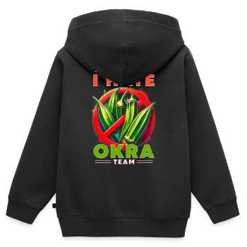 Okra Hater I'm Part Of I Hate Okra Team - Kids Premium Organic Zip-up Hoodie - black - Back - AI Model Kid Male (0cm)