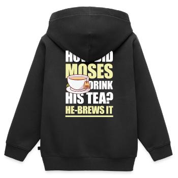 How Did Moses Drink His Tea He-Brews It für einen - Kinder Premium Organic Zip Hoodie - Schwarz - Hinten - AI Model Kid Male (0cm)