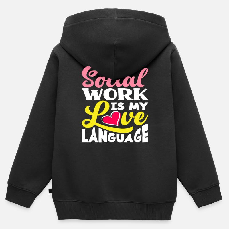 Le travail social est mon langage d’amour - Sweat Premium à capuche zippé enfant bio - noir