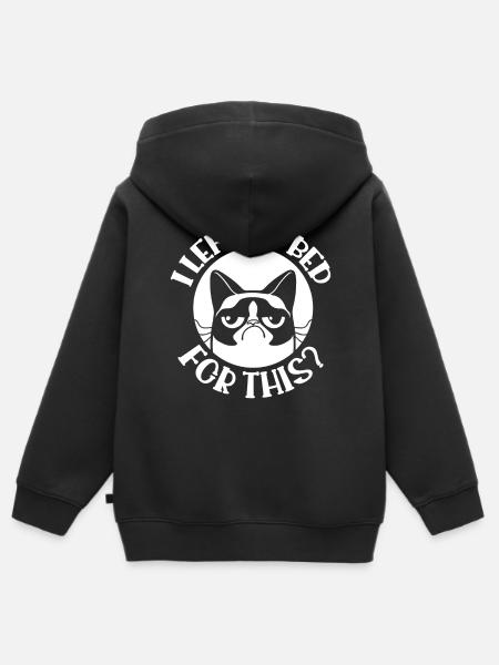 I LEFT MY BED FOR THIS? SAYING - Kids Premium Organic Zip-up Hoodie - black