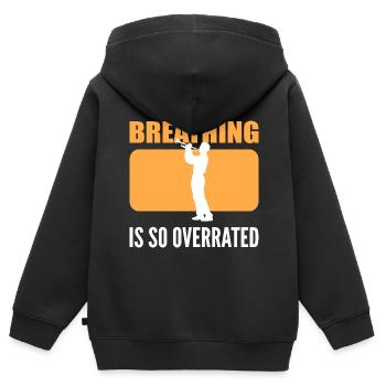 Atmung wird überbewertet Instrumentalist Geschenk - Kinder Premium Organic Zip Hoodie - Schwarz - Hinten - AI Model Kid Male (0cm)
