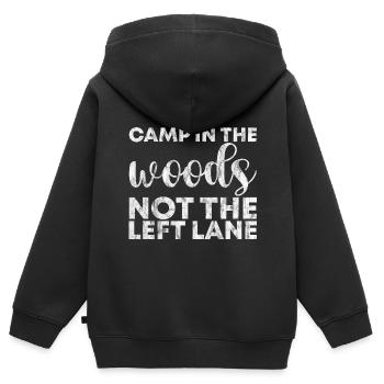 Camp In The Woods, Not The Left Lane 4 - Kinder Premium Organic Zip Hoodie - Schwarz - Hinten - AI Model Kid Male (0cm)