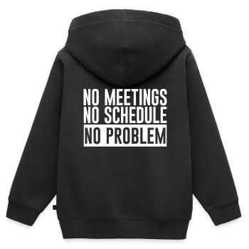 No Meetings No Schedule No Problem 2 - Kinder Premium Organic Zip Hoodie - Schwarz - Hinten - AI Model Kid Male (0cm)