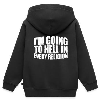 I'm Going To Hell In Every Religion 7 - Kids Premium Organic Zip-up Hoodie - black - Back - AI Model Kid Male (0cm)
