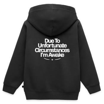 En raison de circonstances malheureuses, je suis éveillé - Sweat Premium à capuche zippé enfant bio - noir - Dos - AI Model Kid Male (0cm)