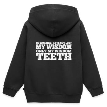 Je n’ai pas perdu ma sagesse Seulement mes dents de sagesse 4 - Sweat Premium à capuche zippé enfant bio - noir - Dos - AI Model Kid Male (0cm)