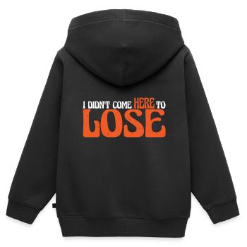 Je ne suis pas venu ici pour perdre 4 - Sweat Premium à capuche zippé enfant bio - noir - Dos - AI Model Kid Male (0cm)