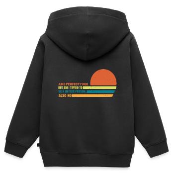 But Am I Trying To Be A Better Person? Also No 3 - Kinder Premium Organic Zip Hoodie - Schwarz - Hinten - AI Model Kid Male (0cm)