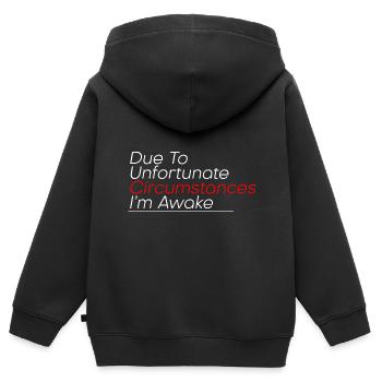 En raison de circonstances malheureuses, je suis éveillé 2 - Sweat Premium à capuche zippé enfant bio - noir - Dos - AI Model Kid Male (0cm)