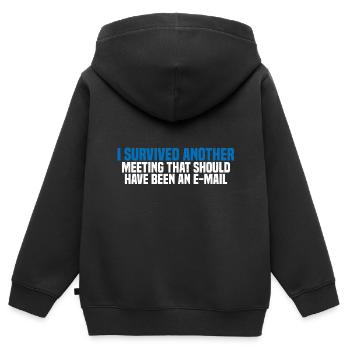 I Survived Another Meeting 27 - Kids Premium Organic Zip-up Hoodie - black - Back - AI Model Kid Male (0cm)