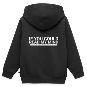 Si vous pouviez lire dans mes pensées, vous seriez traumatisé - Sweat Premium à capuche zippé enfant bio - noir - Dos - AI Model Kid Male (0cm)