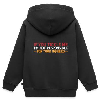 If You Tickle Me I'm Not Responsible For Injuries4 - Kinder Premium Organic Zip Hoodie - Schwarz - Hinten - AI Model Kid Male (0cm)