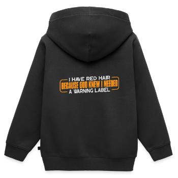 J’ai les cheveux roux Dieu savait que j’avais besoin d’une étiquette d’avertissement4 - Sweat Premium à capuche zippé enfant bio - noir - Dos - AI Model Kid Male (0cm)