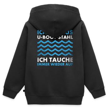 Bin aus U-Boot-Stahl ich tauche immer wieder auf, - Kinder Premium Organic Zip Hoodie - Schwarz - Hinten - AI Model Kid Male (0cm)