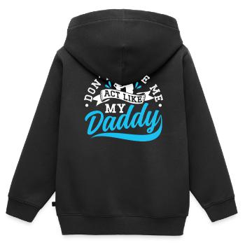 Zwing Mich Nicht Mich Wie Mein Daddy Zu Verhalten - Kinder Premium Organic Zip Hoodie - Schwarz - Hinten - AI Model Kid Male (0cm)