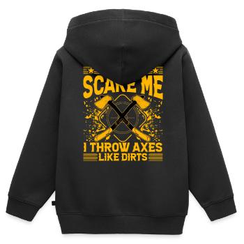 You don't scare me I throw Axes like Dirts - Kids Premium Organic Zip-up Hoodie - black - Back - AI Model Kid Male (0cm)