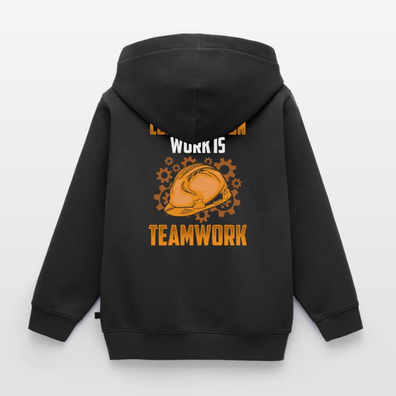 Construction work is teamwork Construction Teamwork Construction site Kids Premium Organic Zip-up Hoodie