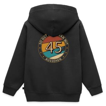 So Gut Kann Man Mit 45 Aussehen Geburtstag Vintage - Kinder Premium Organic Zip Hoodie - Schwarz - Hinten - AI Model Kid Male (0cm)