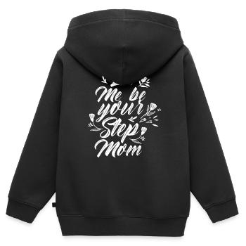 Let Me Be Your Stepmother Foster Mother Child - Kids Premium Organic Zip-up Hoodie - black - Back - AI Model Kid Male (0cm)