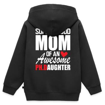 Super Proud Mom Of An Awesome PH D Daughter - Kinder Premium Organic Zip Hoodie - Schwarz - Hinten - AI Model Kid Male (0cm)