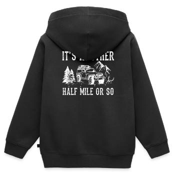 Es Ist Noch Eine Halbe Meile Oder So Wanderung - Kinder Premium Organic Zip Hoodie - Schwarz - Hinten - AI Model Kid Male (0cm)