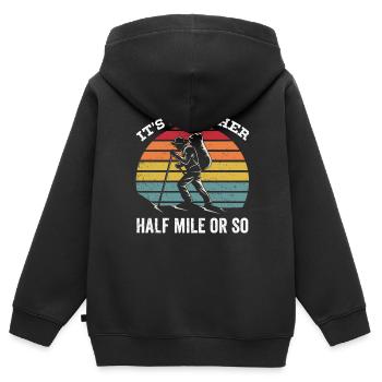Es Ist Noch Eine Halbe Meile Oder So Wanderung - Kinder Premium Organic Zip Hoodie - Schwarz - Hinten - AI Model Kid Male (0cm)