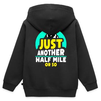 Nur Noch Eine Halbe Meile Oder So Wanderung - Kinder Premium Organic Zip Hoodie - Schwarz - Hinten - AI Model Kid Male (0cm)