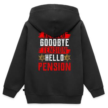 In retirement Goodbye Tension Hello Pension Police - Kids Premium Organic Zip-up Hoodie - black - Back - AI Model Kid Male (0cm)