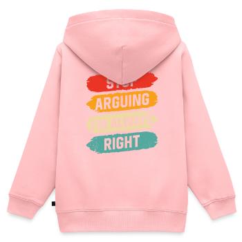 Arrête de me disputer que j’ai toujours raison - Sweat Premium à capuche zippé enfant bio - rose - Dos - AI Model Kid Female (0cm)