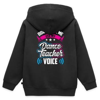 Mon professeur de danse Professeur de chant Professeur de danse École de danse - Sweat Premium à capuche zippé enfant bio - noir - Dos - AI Model Kid Male (0cm)