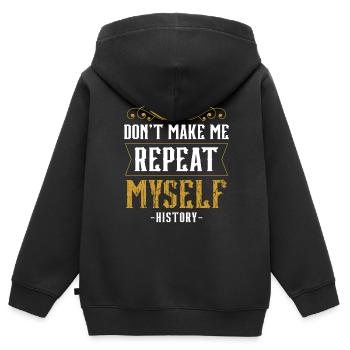 Zwing Mich Nicht Mich Zu Wiederholen Geschichte - Kinder Premium Organic Zip Hoodie - Schwarz - Hinten - AI Model Kid Male (0cm)