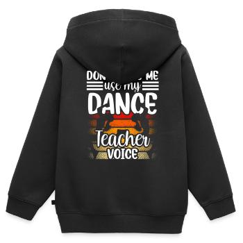 Mon professeur de danse Voix Professeur de danse École de danse - Sweat Premium à capuche zippé enfant bio - noir - Dos - AI Model Kid Male (0cm)