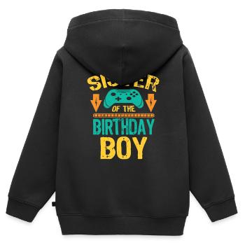 Sis Sister Of the Birthday Boy Gaming Gift Idea - Kids Premium Organic Zip-up Hoodie - black - Back - AI Model Kid Male (0cm)
