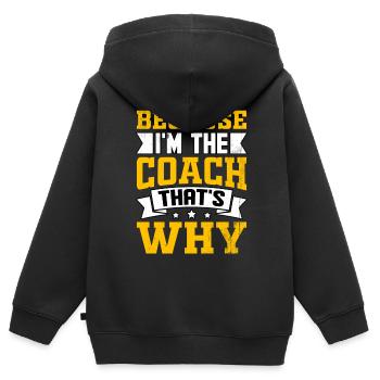 Weil ich der Coach bin, darum - Kinder Premium Organic Zip Hoodie - Schwarz - Hinten - AI Model Kid Male (0cm)
