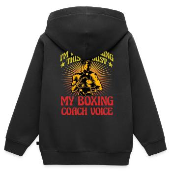 Je ne crie pas que c’est ma voix d’entraîneur de boxe - Sweat Premium à capuche zippé enfant bio - noir - Dos - AI Model Kid Male (0cm)