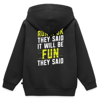 Courez un 5 km Ils ont dit que ça allait s’amuser Ils ont dit coureur - Sweat Premium à capuche zippé enfant bio - noir - Dos - AI Model Kid Male (0cm)