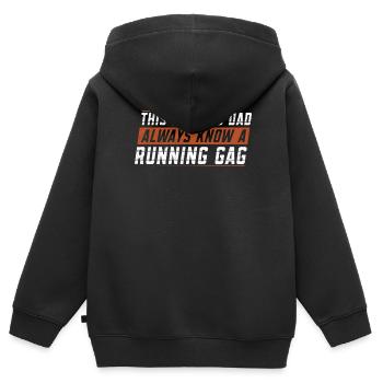 Ce père qui court sait toujours, un running gag - Sweat Premium à capuche zippé enfant bio - noir - Dos - AI Model Kid Male (0cm)