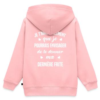 Je t'aime tellement que je pourrais donner frite - Sweat Premium à capuche zippé enfant bio - rose - Dos - AI Model Kid Female (0cm)
