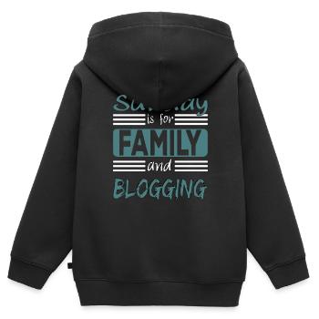 Sunday Is For Family And Blogging Saying - Kids Premium Organic Zip-up Hoodie - black - Back - AI Model Kid Male (0cm)