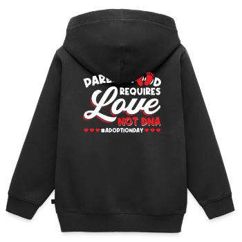 Elternschaft Erfordert Liebe, Nicht Dna - Adoption - Kinder Premium Organic Zip Hoodie - Schwarz - Hinten - AI Model Kid Male (0cm)