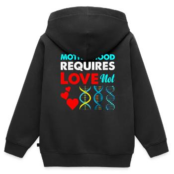 Mutterschaft Erfordert Liebe, Nicht Genetische - Kinder Premium Organic Zip Hoodie - Schwarz - Hinten - AI Model Kid Male (0cm)