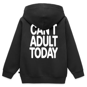 Can’t Adult Today - Texte minimaliste drôle - Sweat Premium à capuche zippé enfant bio - noir - Dos - AI Model Kid Male (0cm)