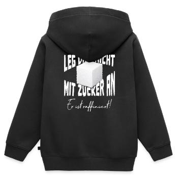 Leg Dich nicht mit Zucker an er ist raffiniert - Kinder Premium Organic Zip Hoodie - Schwarz - Hinten - AI Model Kid Male (0cm)