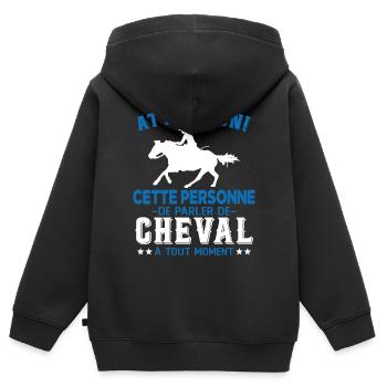 Cette Personne Risque Parler De Cheval Tout Moment - Sweat Premium à capuche zippé enfant bio - noir - Dos - AI Model Kid Male (0cm)